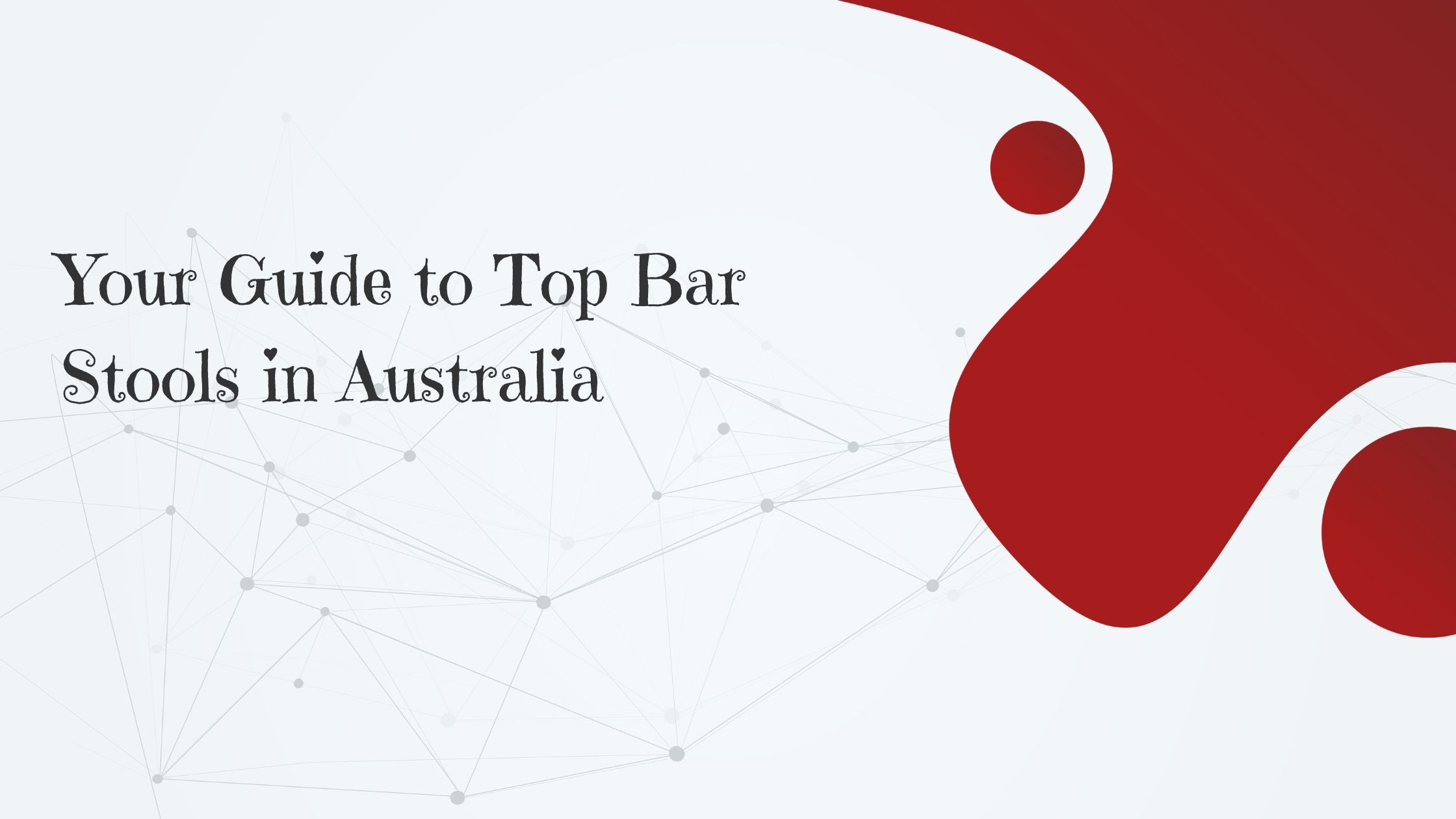 Your Guide to Top Bar Stools in Australia