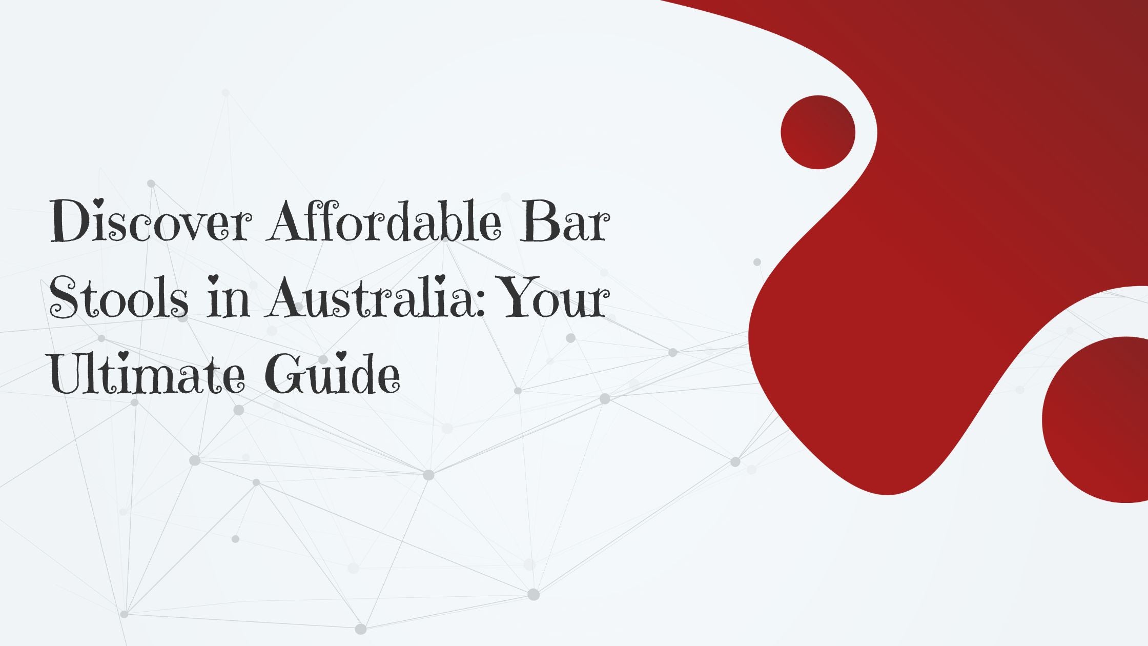 Discover Affordable Bar Stools in Australia: Your Ultimate Guide