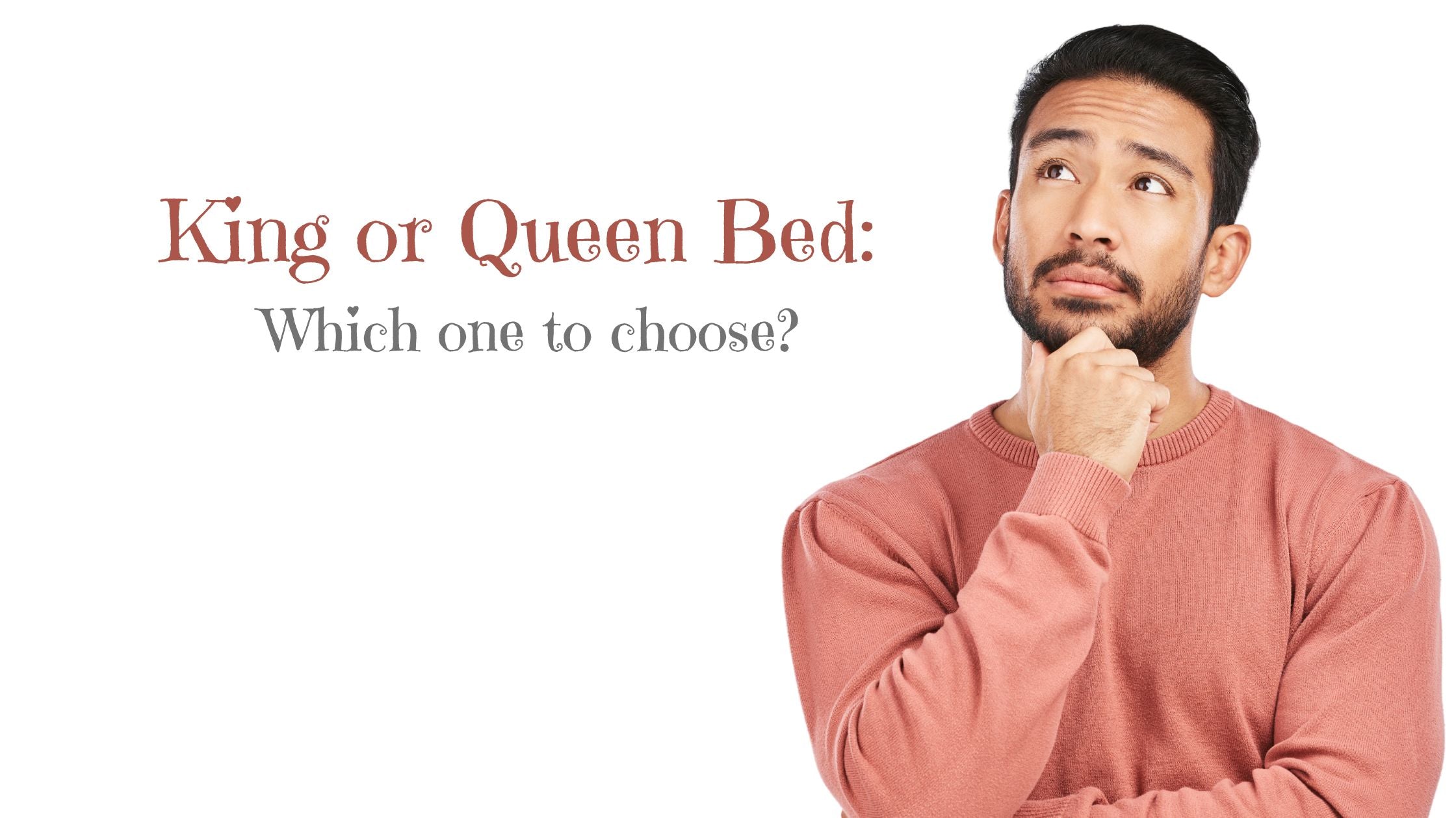 King Bed vs. Queen Bed: Making the Right Choice for You