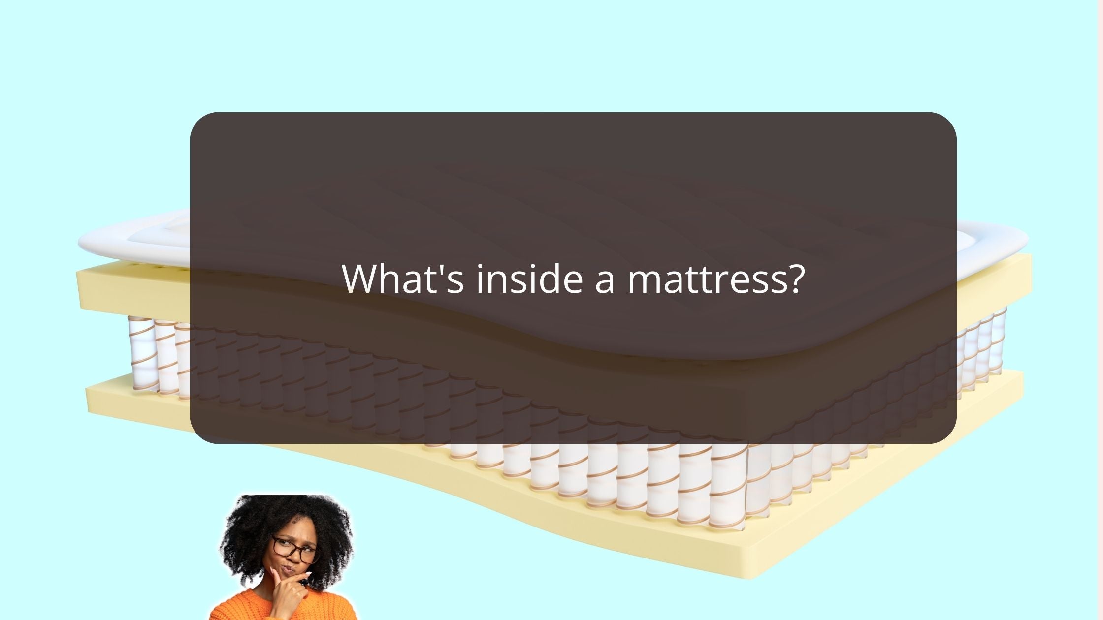 What’s inside a mattress?
