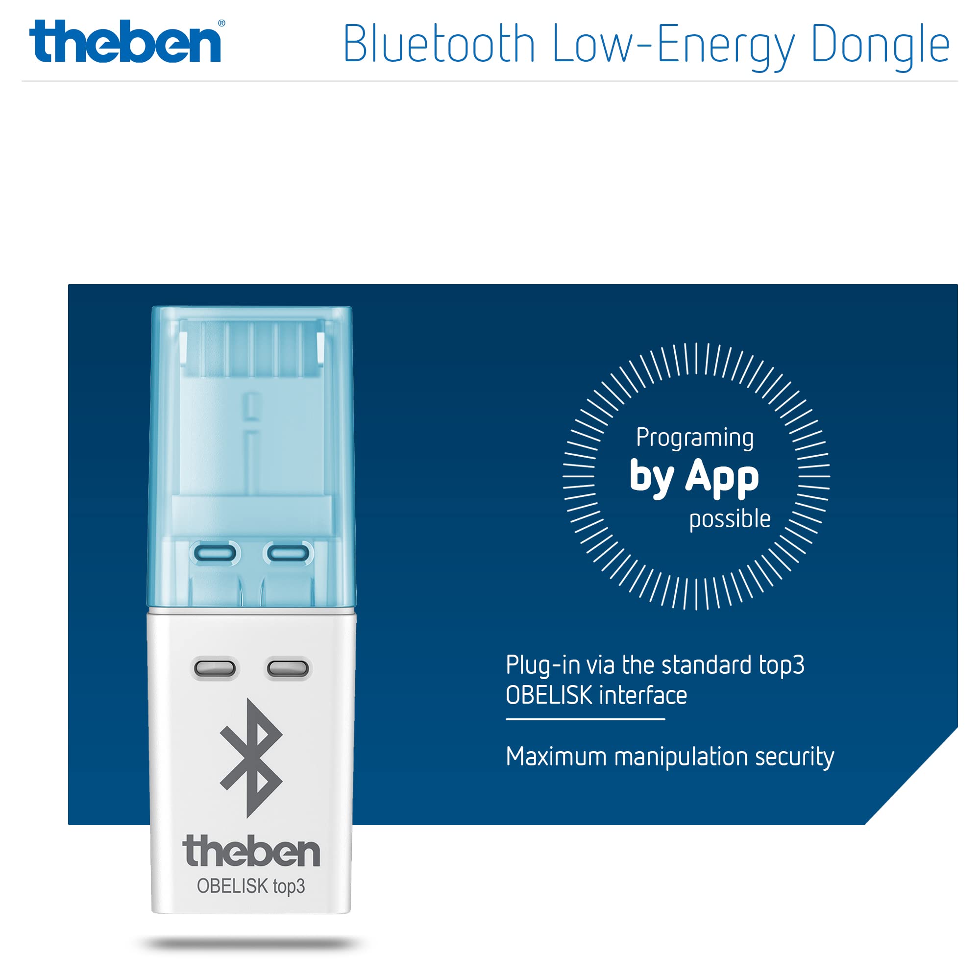 Theben 9070130 Bluetooth Obelisk top3 9070130 Bluetooth Obelisk top3 - Bluetooth Low-Energy dongle for The Transfer of Switching Programs and Direct Commands from The app to The time Switch