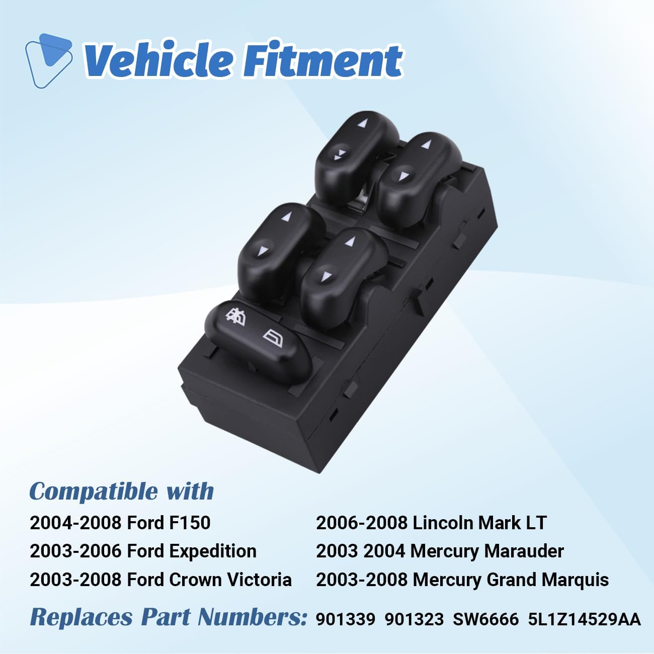 Power Window Control Switch Master Door Button Compatible with 2003-2008 Ford Crown Victoria/F150/Expedition, 06-08 Lincoln Mark LT, 03-08 Mercury Grand Marquis/Marauder Replace OEM 5L1Z14529AA