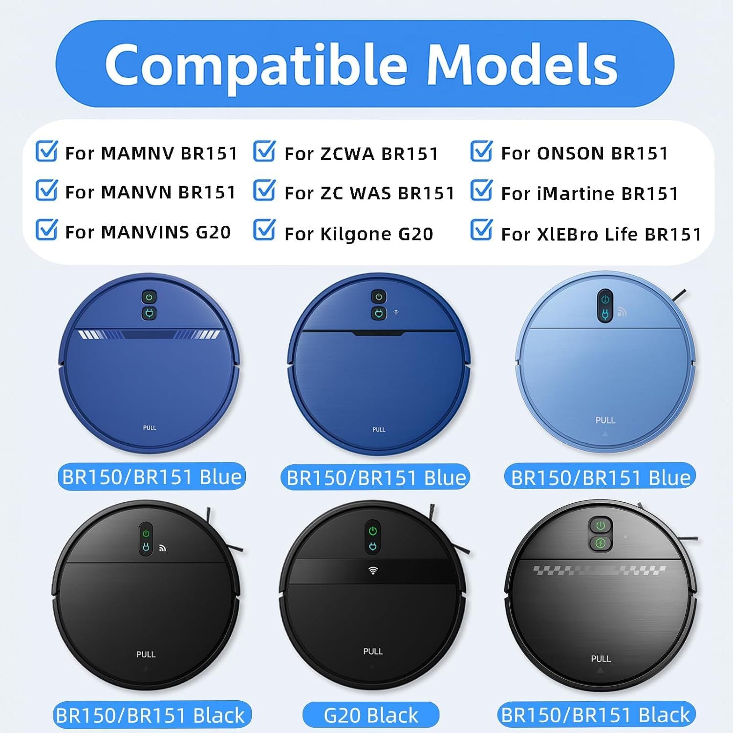 Replacement Parts or MAMNV BR151, or ZCWA BR151, or MANVINS G20, or Kilgone G20, or ONSON BR151, or MANVN BR151, or ZC WAS BR151, or iMartine BR151 Robot Vacuum,6 Side Brush,4 Mop Pad,4 ilter