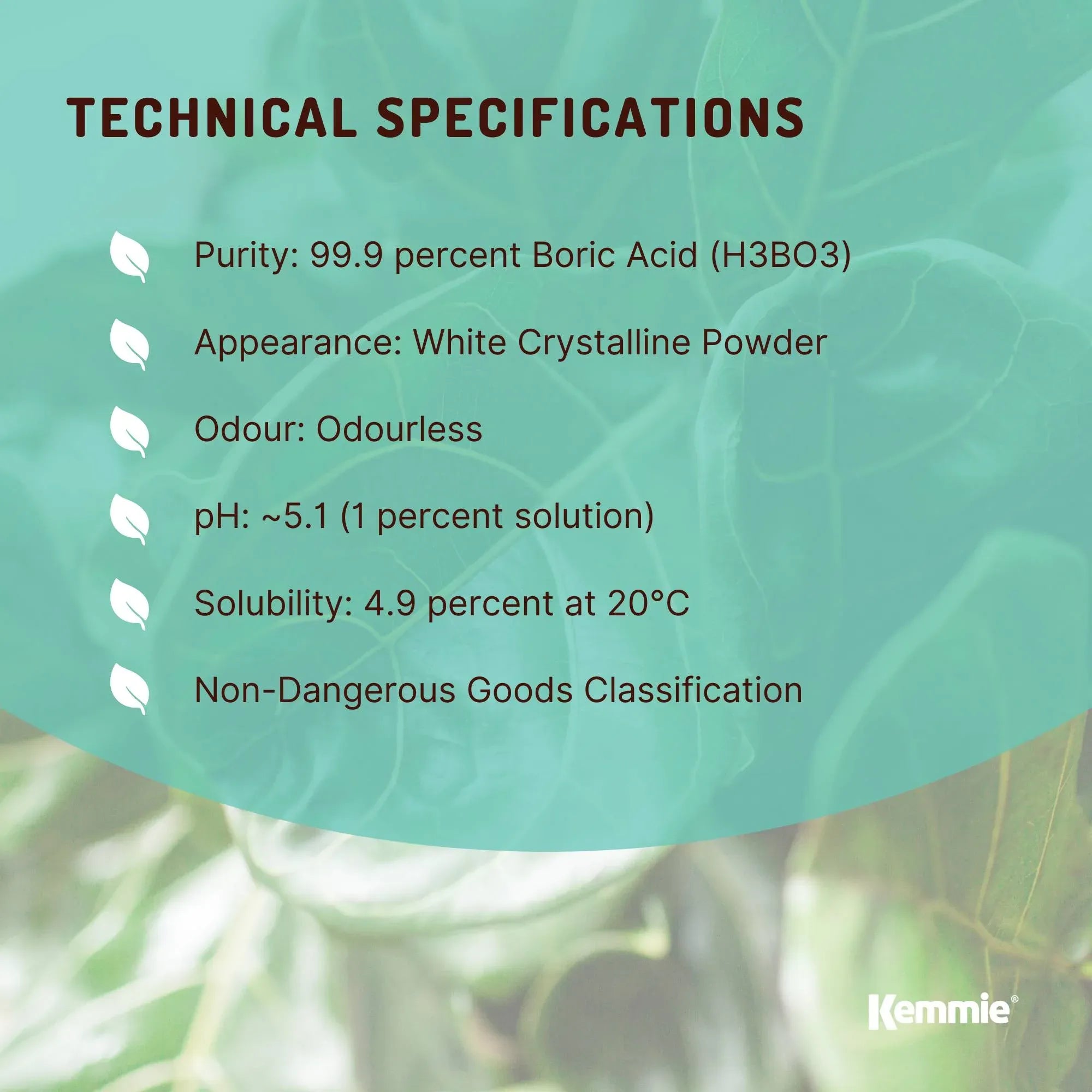 Kemmie 20Kg Boric Acid Powder 99.9% Pure - Soluble Orthoboric Acid H3BO3