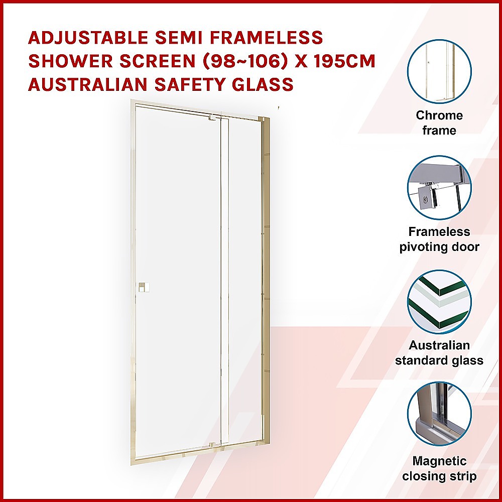 Adjustable Semi Frameless Shower Screen 98 106 x 195cm Australian Safety Glass