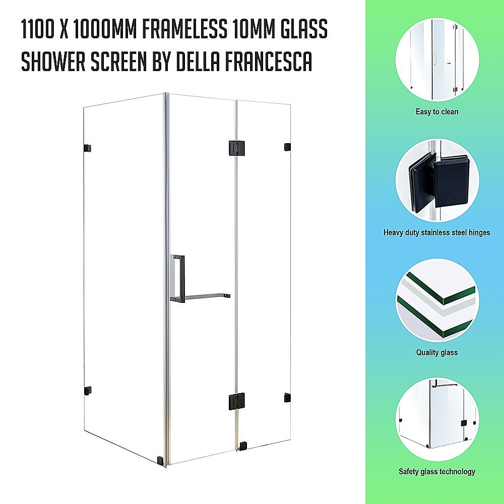 1100 x 1000mm Frameless 10mm Glass Shower Screen By Della Francesca